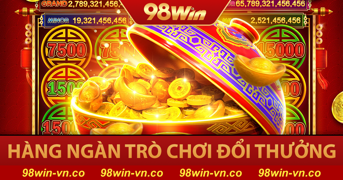 98WIN qnbh 🏆【98 WIN】 Link Vào Nhà Cái 98WIN VN Tặng 98K 32 Kho game đổi thưởng phong phú